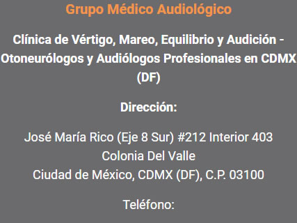 Dirección y Teléfono de Clínica de Vertigo, Mareo y Audición en CDMX